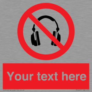 Custom No Headphones Sign